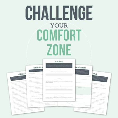 Challenge Your Comfort Zone